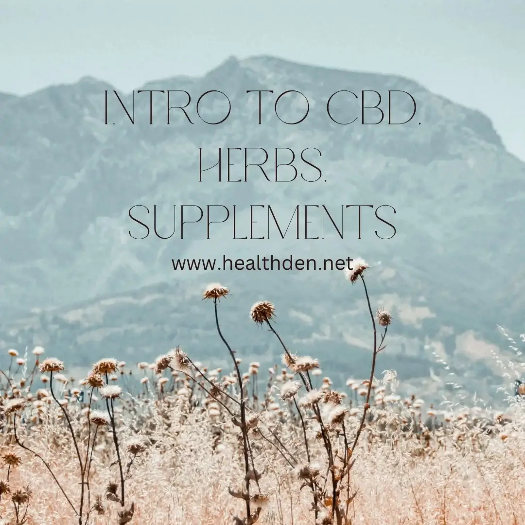 Introduction to CBD, Herbs, Supplements